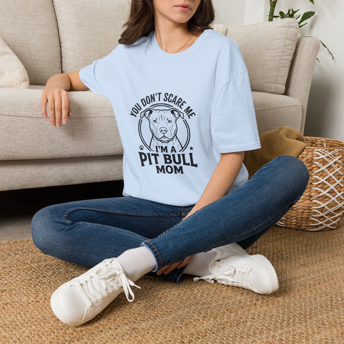 Pit Bull Mom T-Shirt — "You Don’t Scare Me, I’m a Pit Bull Mom"